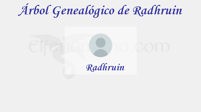 Árbol Genealógico de Radhruin - Fenopaedia: la enciclopedia Tolkien de Elfenomeno.com