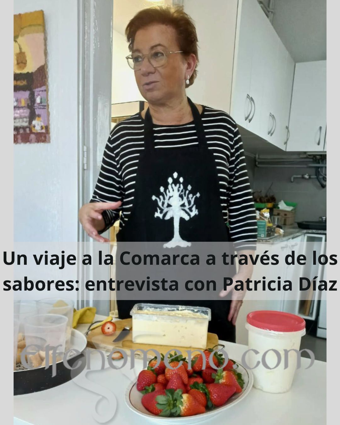 Un viaje a la Comarca a través de los sabores: entrevista con Patricia Díaz